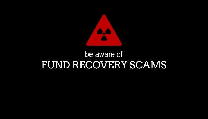 Be aware of Fund Recovery scams