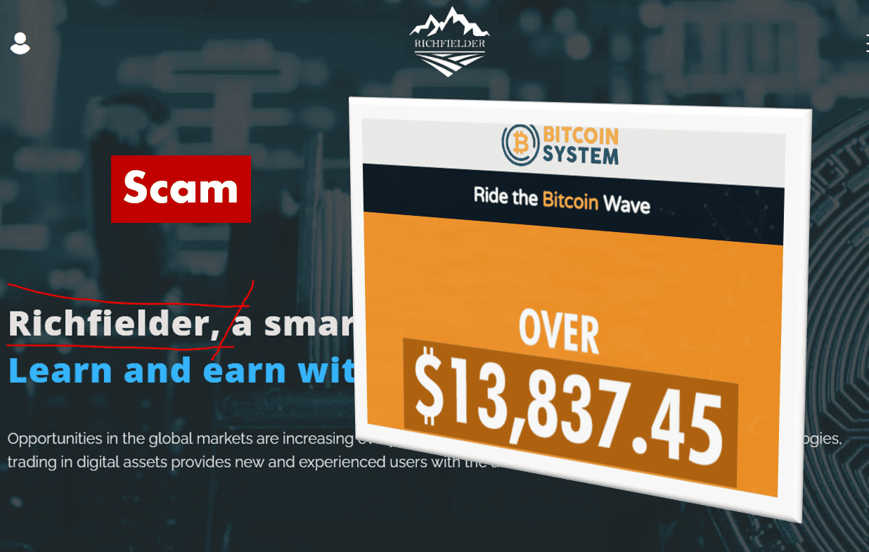 Secure Wealthy Gains with Bitcoin System affiliate scam introducting broker scam Richfielder